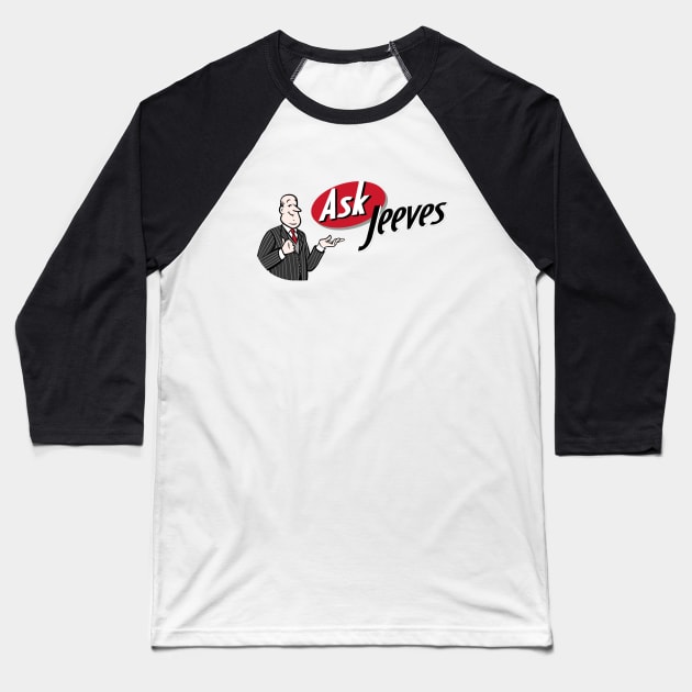 Ask Jeeves. Search engine Baseball T-Shirt by fiercewoman101